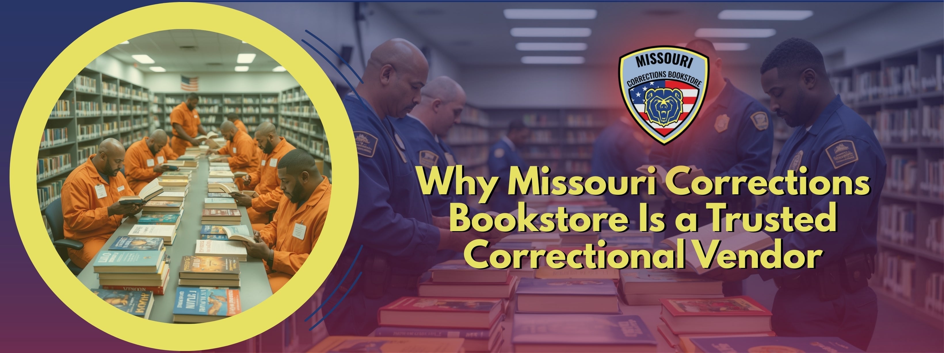 Why Missouri Corrections Bookstore Is a Trusted Correctional Vendor