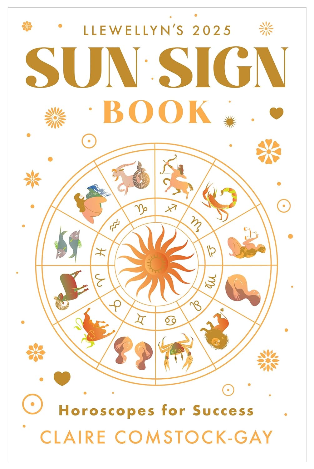 Llewellyn's 2025 Sun Sign Book: Horoscopes for Success (Llewellyn's 2025 Calendars, Almanacs & Datebooks) - MO Corrections Bookstore