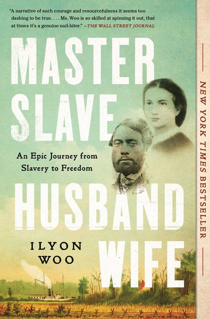 Master Slave Husband Wife: An Epic Journey from Slavery to Freedom - MO Corrections Bookstore