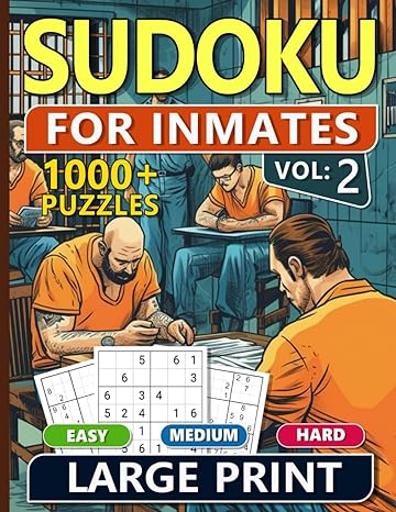 1000 Sudoku For Inmates Men Vol 2 Easy, Medium & Hard Puzzles For Adults With Solutions, Fun And Brain-Challenging Puzzle Activity, Puzzlers Books For Beginners And Advanced - MO Corrections Bookstore