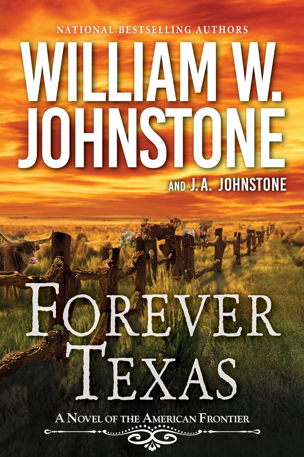 Forever Texas: A Thrilling Western Novel of the American Frontier (A Forever Texas Novel) - MO Corrections Bookstore
