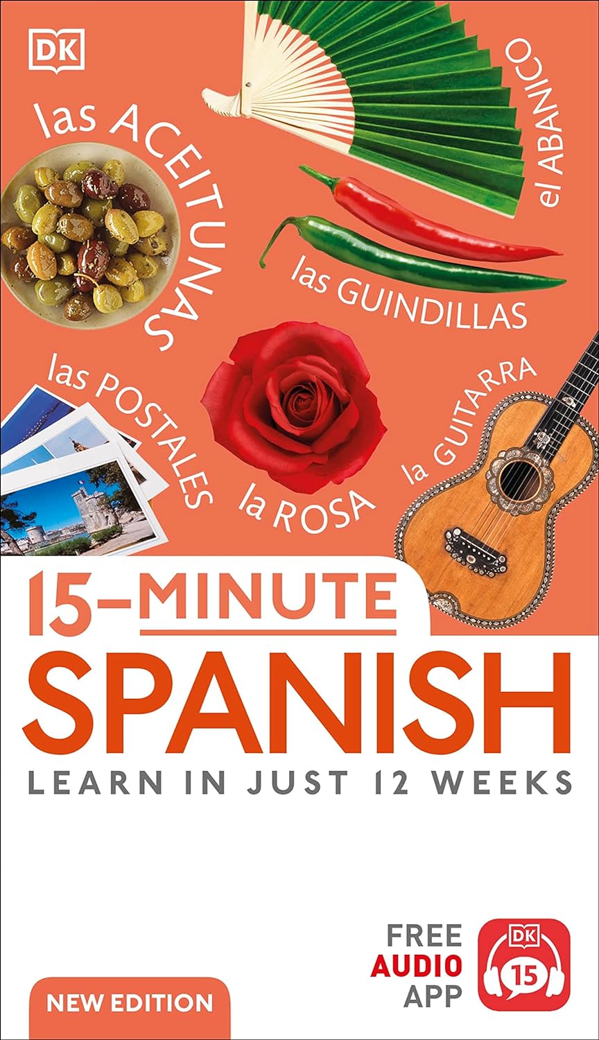 15-Minute Spanish Learn in Just 12 Weeks (DK 15-Minute Language Learning) (2ND ed.) - MO Corrections Bookstore