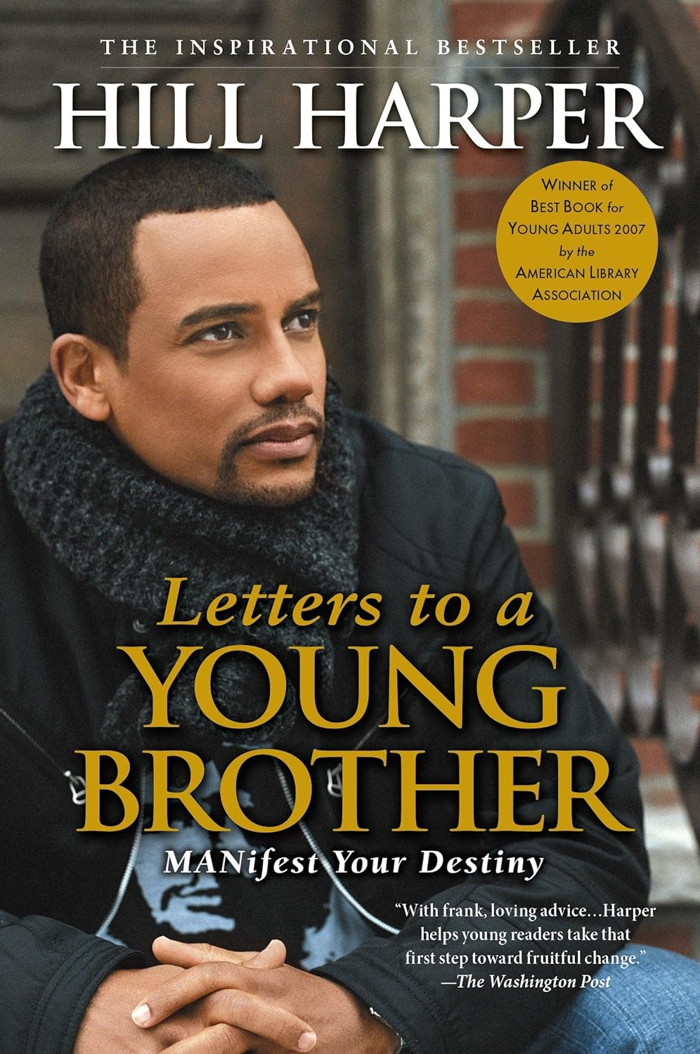 Letters to a Young Brother: Manifest Your Destiny Paperback Avery Publishing Group