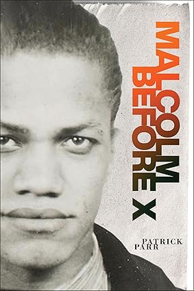 Malcolm Before X - MOCorrectionsbookstore.com