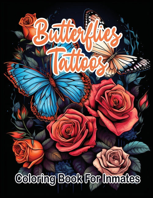 Butterflies Tattoos Coloring Book for Inmates - MO Corrections Bookstore
