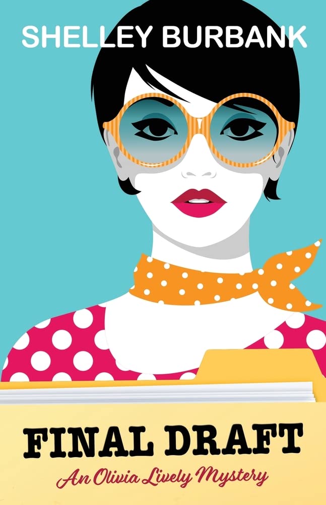 Final Draft (An Olivia Lively Mystery) - MO Corrections Bookstore