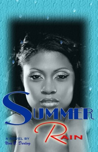 Summer Rain Literature & Fiction Nina B. Darling