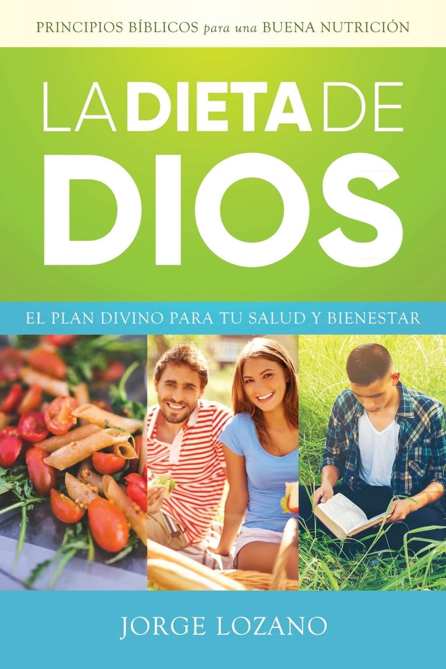 La Dieta de Dios: El Plan Divino para tu Salud y Bienestar (Spanish Edition) - MOCorrectionsbookstore.com
