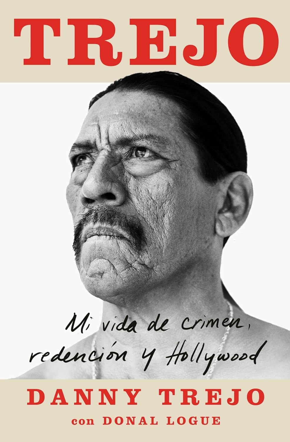Trejo (Spanish edition): Mi vida de crimen, redención y Hollywood (Atria Espanol) - MOCorrectionsbookstore.com