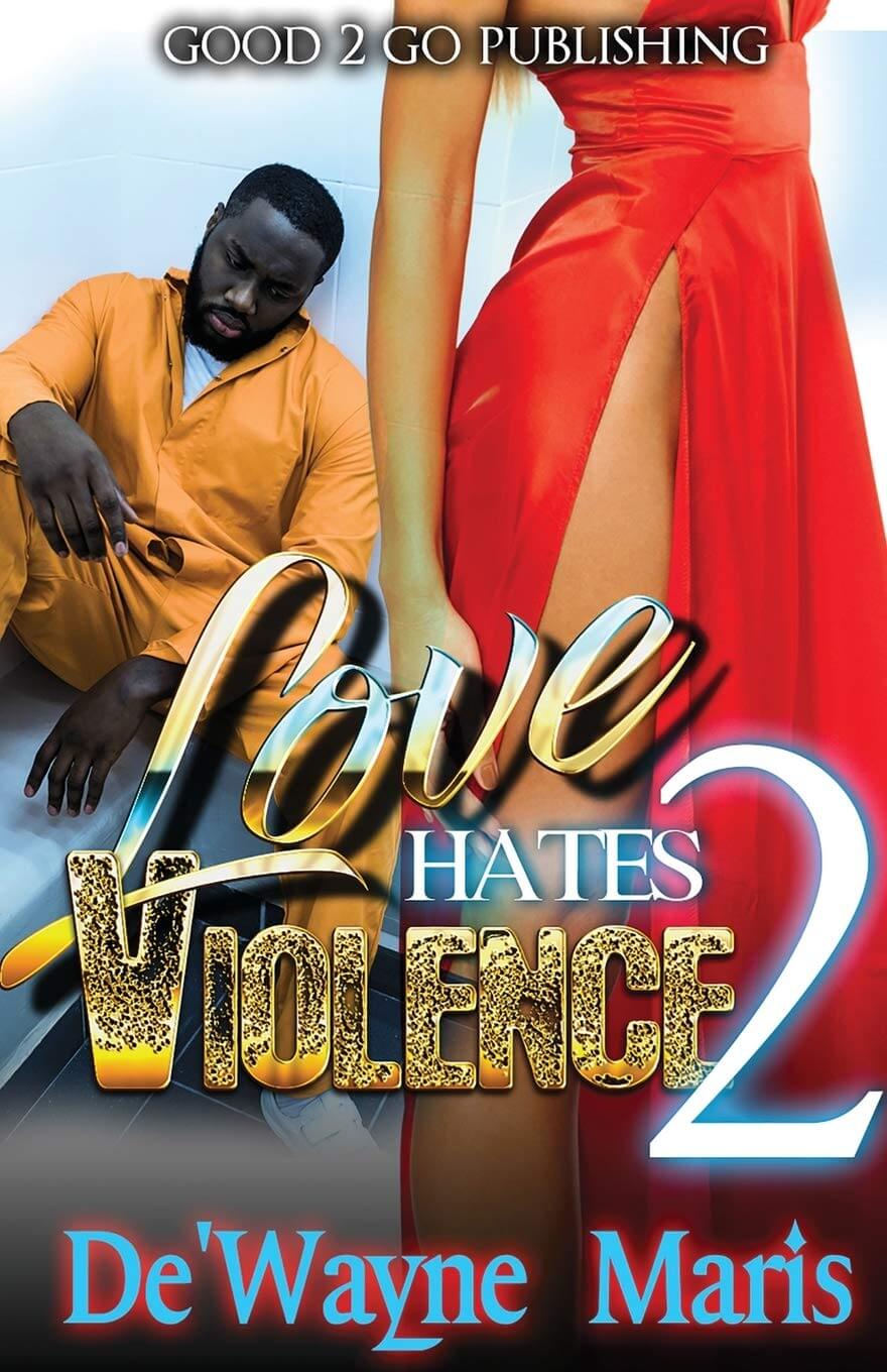 Love Hates Violence 2 Paperback Good2go Publishing