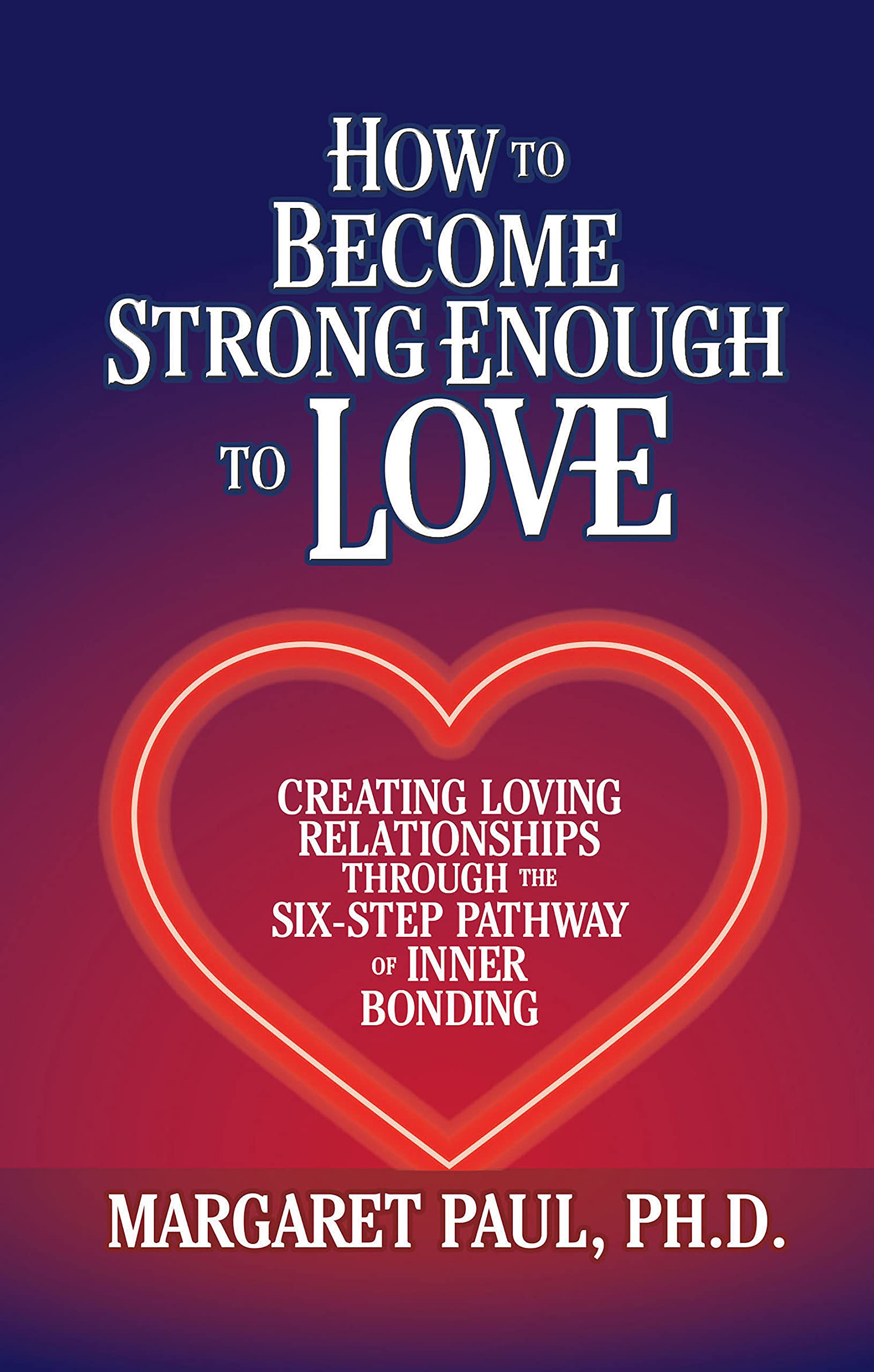 How to Become Strong Enough to Love - MO Corrections Bookstore