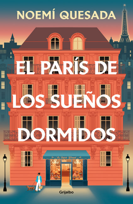El París de Los Sueños Dormidos / The Paris of Sleeping Dreams by Quesada, Noemí