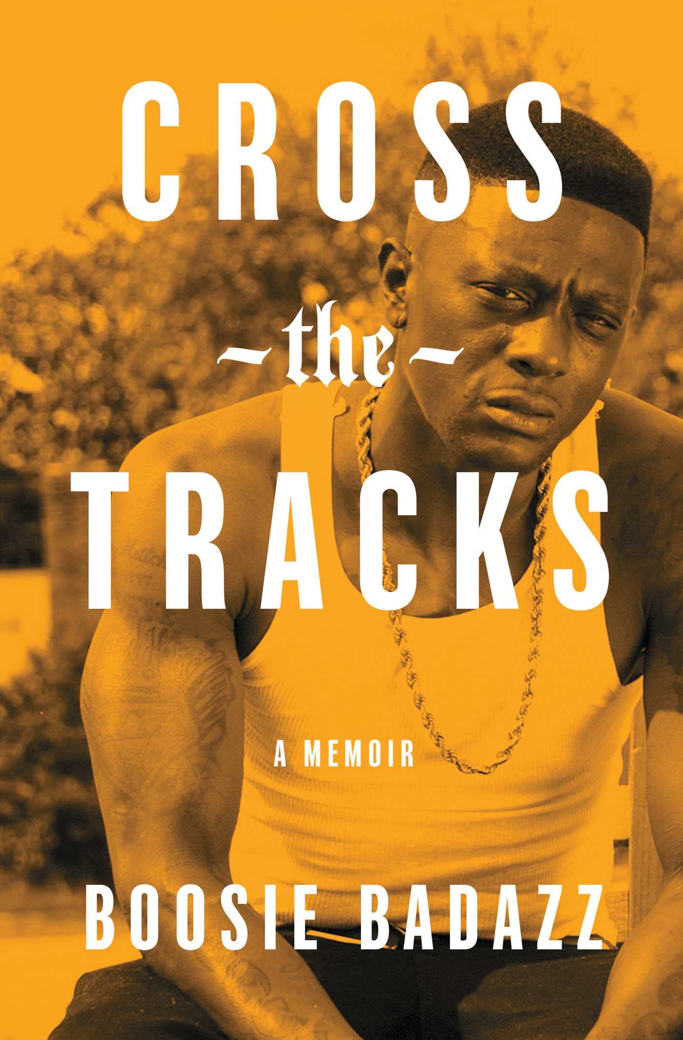 Cross the Tracks A Memoir