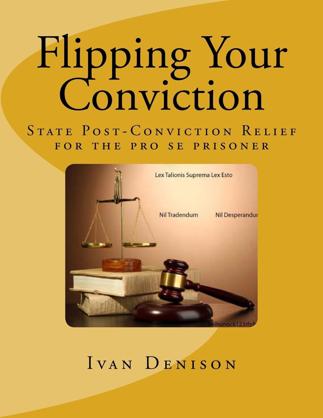 Flipping Your Conviction - State Post-Conviction Relief for the Pro Se Prisoner - MO Corrections Bookstore