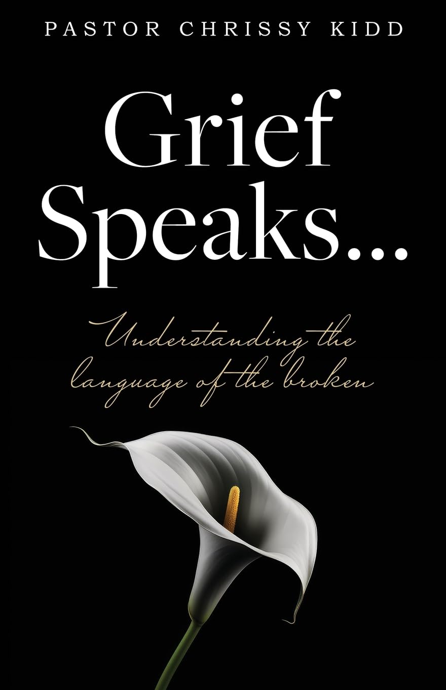 Grief Speaks... Understanding the language of the broken - MO Corrections Bookstore