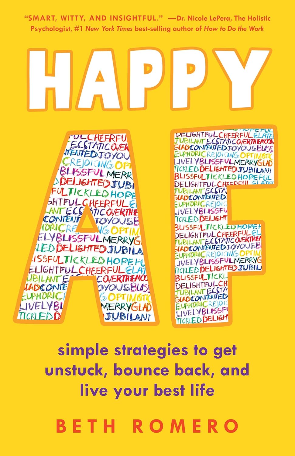 Happy AF Simple Strategies to Get Unstuck, Bounce Back, and Live Your Best Life - MO Corrections Bookstore