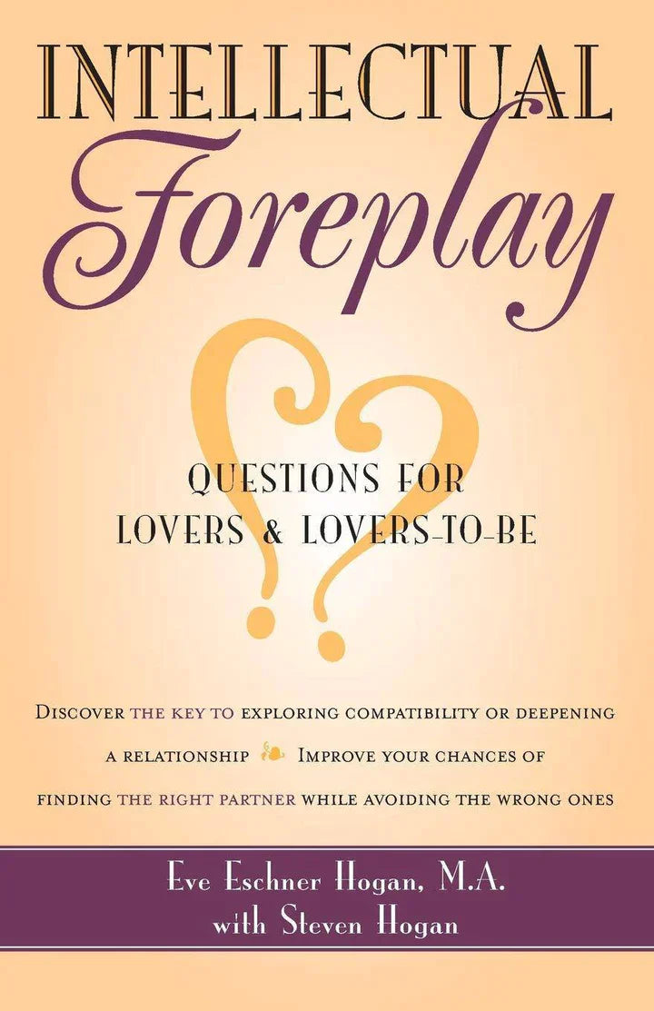 Intellectual Foreplay: A Book of Questions for Lovers and Lovers-To-Be (1ST ed.) - - MO Corrections Bookstore