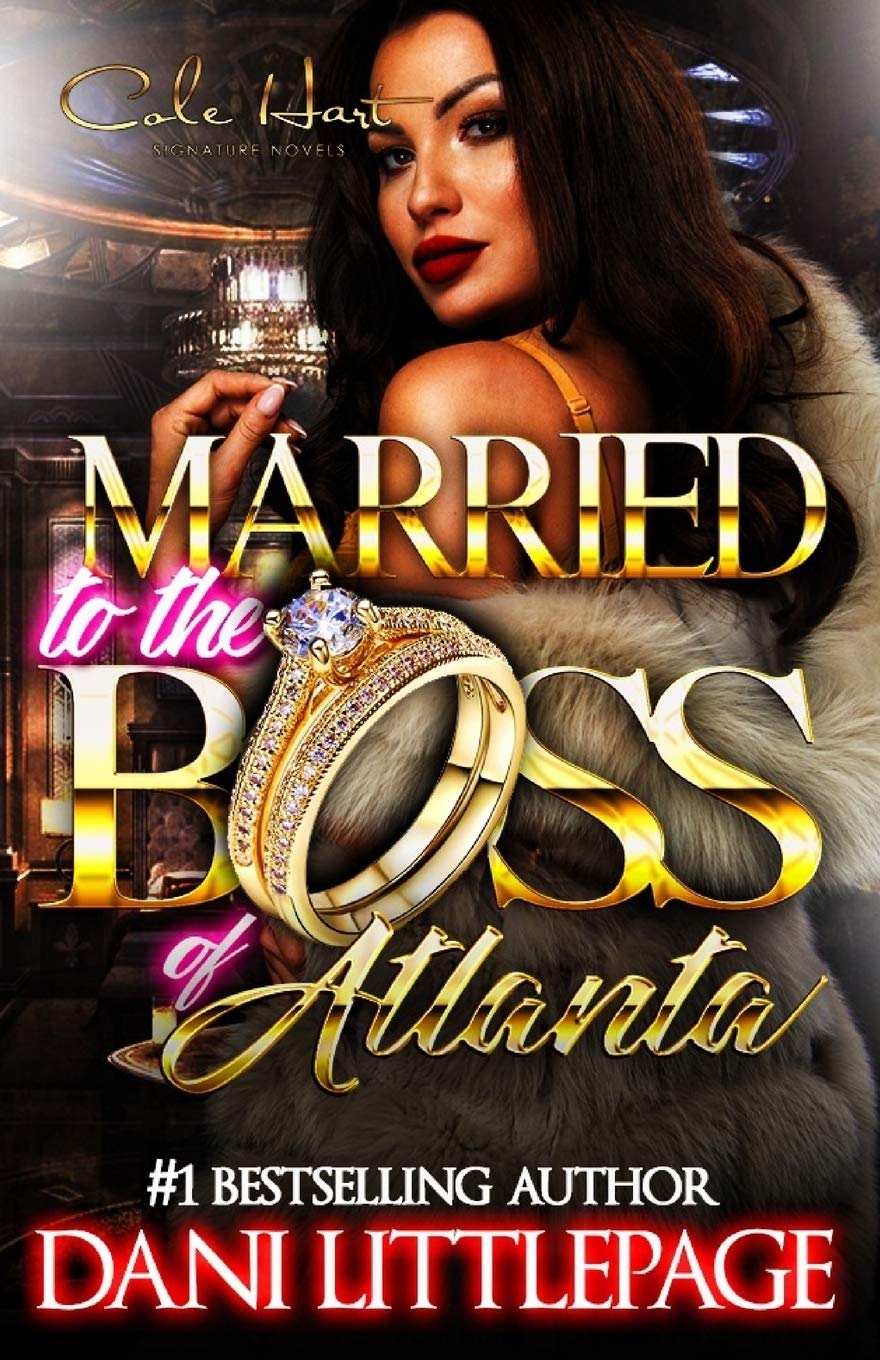 Married To The Boss Of Atlanta: An Urban Romance Novel - - MO Corrections Bookstore