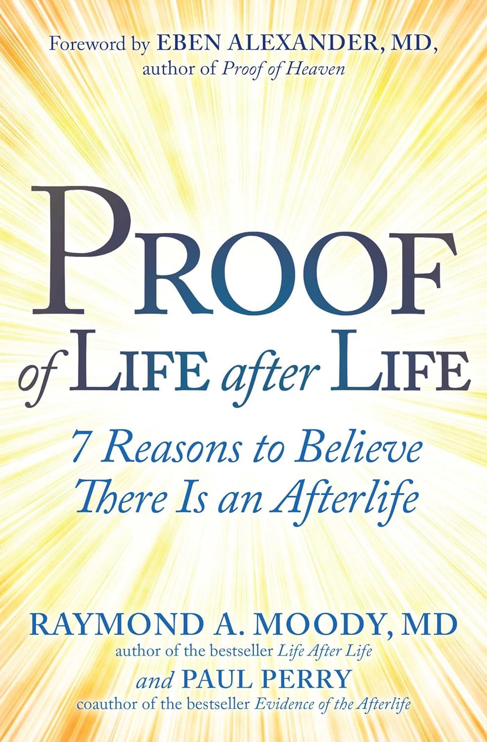 Proof of Life After Life 7 Reasons to Believe There Is an Afterlife - MO Corrections Bookstore
