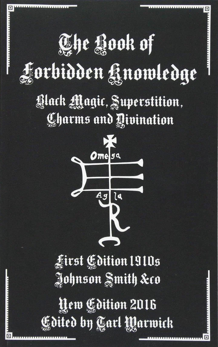 The Book of Forbidden Knowledge: Black Magic, Superstition, Charms, and Divination - - MO Corrections Bookstore