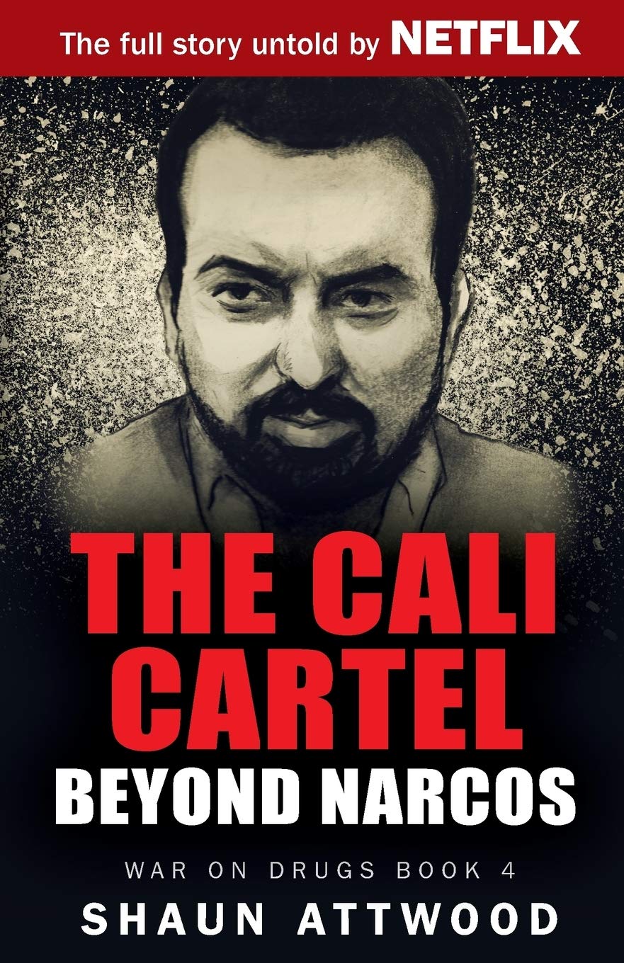 The Cali Cartel Beyond Narcos (War on Drugs #4) - MO Corrections Bookstore