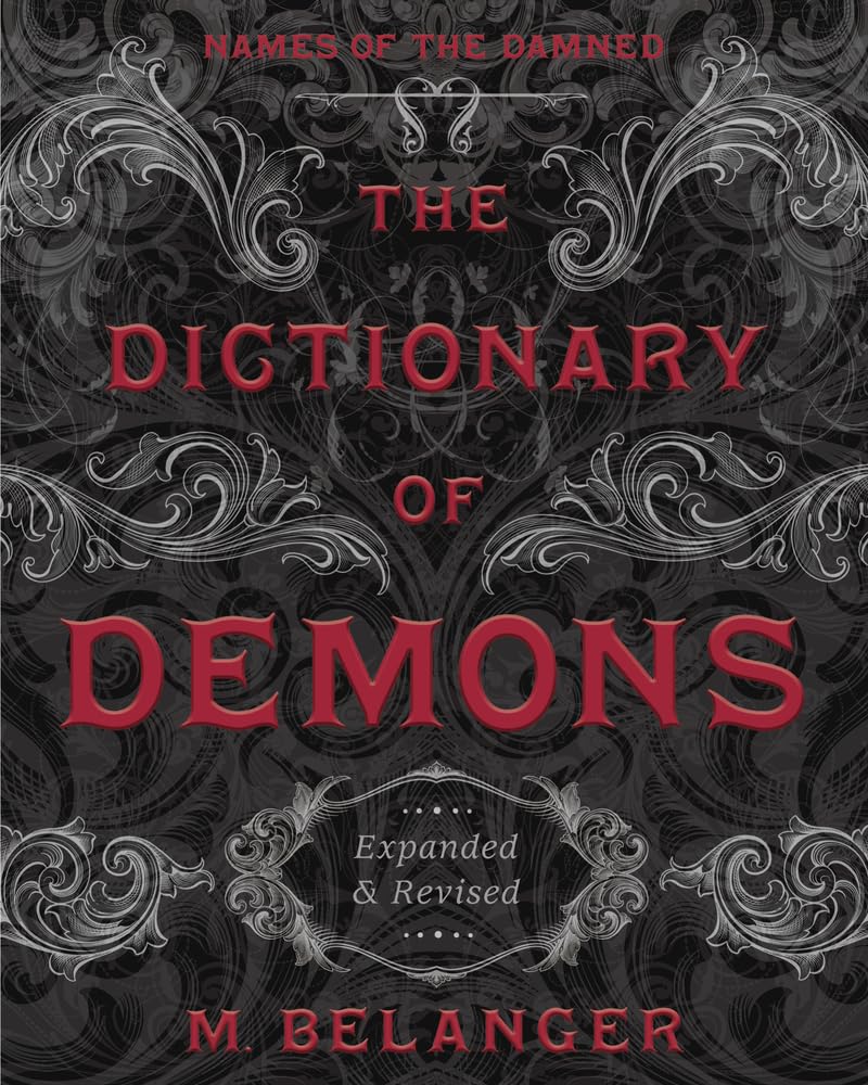 The Dictionary of Demons - Expanded & Revised - Names of the Damned