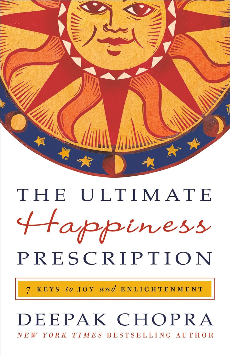 The Ultimate Happiness Prescription 7 Keys to Joy and Enlightenment - MO Corrections Bookstore