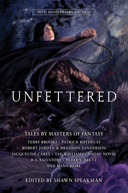 Unfettered - Tales by Masters of Fantasy (Unfettered #1)