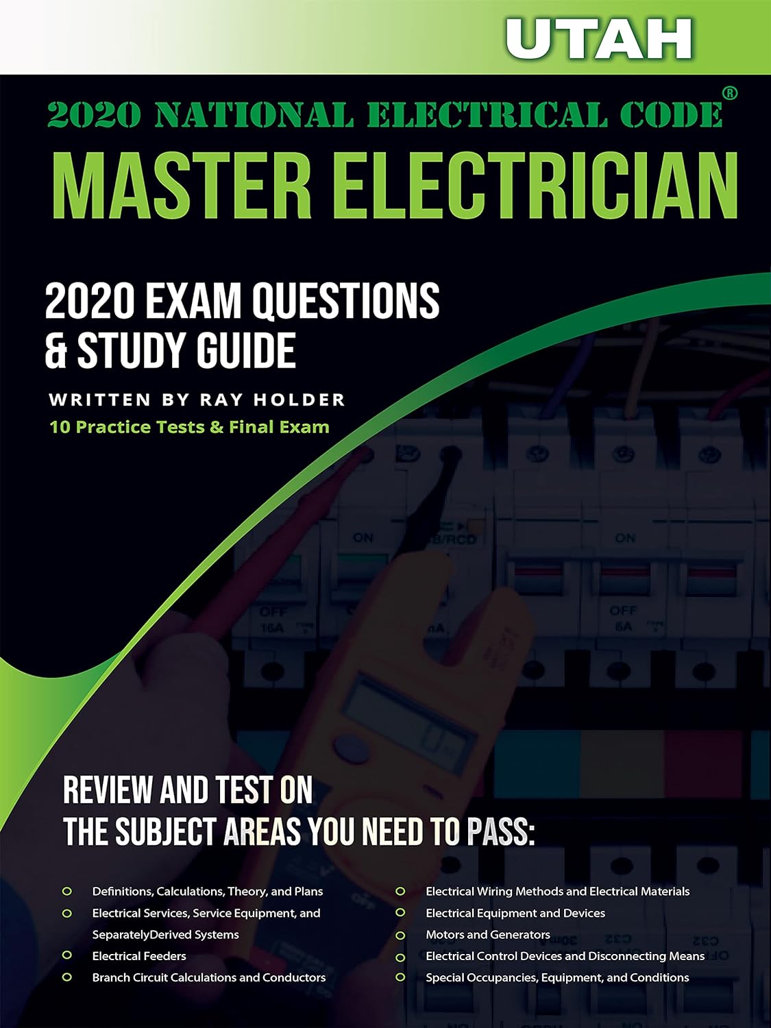 Utah 2020 Master Electrician Exam Questions and Study Guide: 400+ Questions for study on the 2020 National Electrical Code Paperback Independently Published