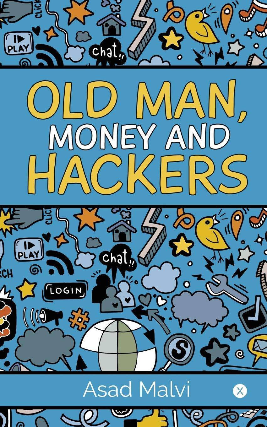 Old Man, Money and Hackers - MO Corrections Bookstore