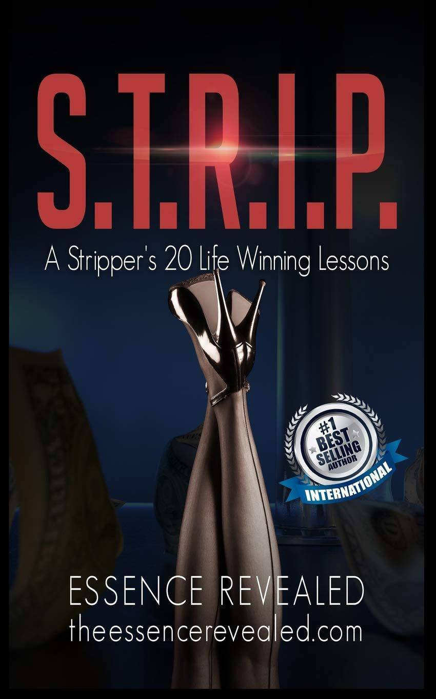 S.T.R.I.P.: A Stripper’s 20 Life Winning Lessons - MO Corrections Bookstore