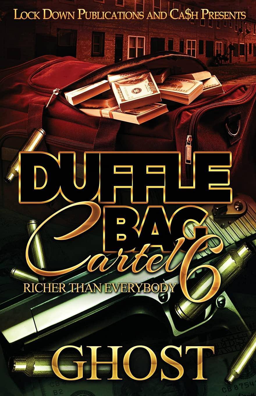 Duffle Bag Cartel 6 Literature & Fiction Ghost
