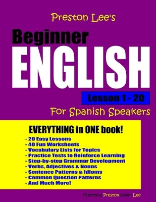 Preston Lee's Beginner English Lesson 1 - 20 For Spanish Speakers Paperback Createspace Independent Publishing Platform