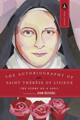 The Autobiography of Saint Therese: The Story of a Soul Image