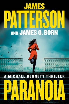 Paranoia: A Michael Bennett Thriller by Patterson, James