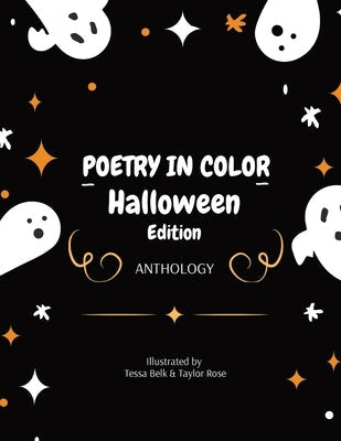 Poetry in Color: Halloween Edition Paperback Taylor Rose