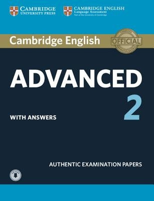 Cambridge English Advanced 2 Student's Book with Answers and Audio: Authentic Examination Papers Paperback Cambridge University Press