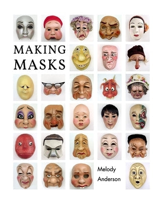 Making Masks Paperback Blurb