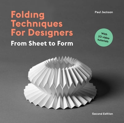 Folding Techniques for Designers Second Edition Paperback Laurence King