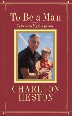 To Be a Man: Letters to My Grandson Paperback Simon & Schuster