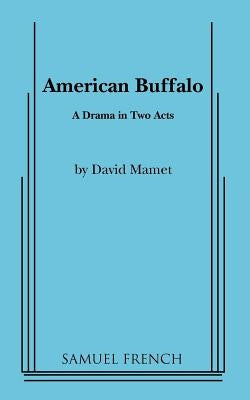 American Buffalo Paperback Samuel French, Inc.