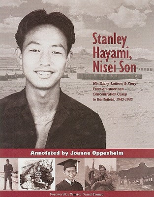 Stanley Hayami, Nisei Son: His Diary, Letters, and Story from an American Concentration Camp to Battlefield, 1942-1945 Paperback Brick Tower Press