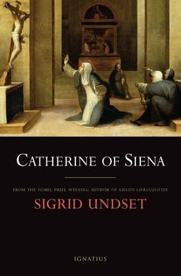 Catherine of Siena Ignatius Press