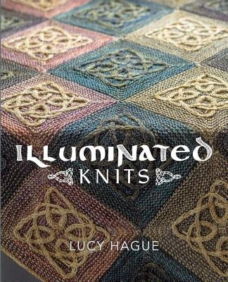 Illuminated Knits Paperback Lucy Hague