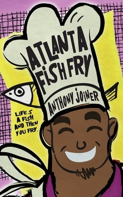 Atlanta Fish Fry Paperback Sterling and Stone