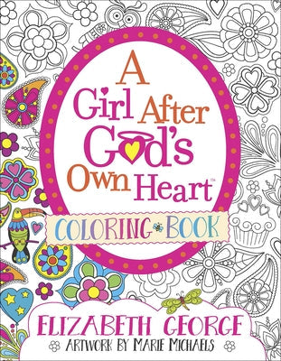 A Girl After God's Own Heart Coloring Book Paperback Harvest Kids