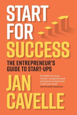 Start for Success: The Entrepreneur's Guide to Start-ups Paperback Glennon-Anderson Publishing