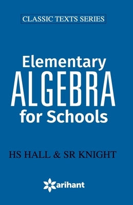 Elementry Algebra for School Paperback Arihant Publication India Limited
