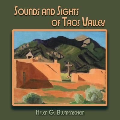 Sounds and Sights of Taos Valley Paperback Sunstone Press
