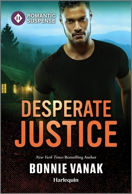 Desperate Justice by Vanak, Bonnie